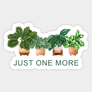 One more plants quote illustration Sticker